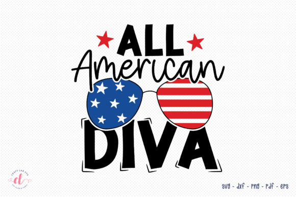 All American Diva SVG: 4th of July Graphics for Crafts