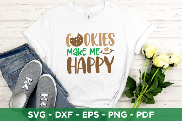 Cookies Make Me Happy: SVG Cut File for Crafts & Graphics