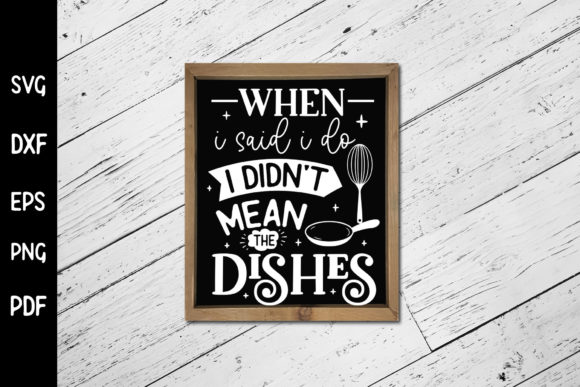 Funny Kitchen Sign SVG – Crafts & Graphics
