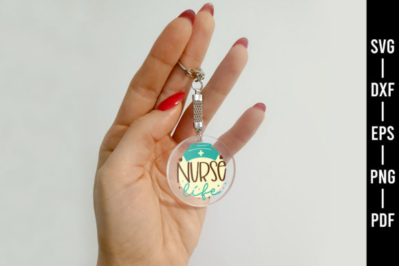 Nurse Life SVG – Keychain SVG Graphics for Crafts