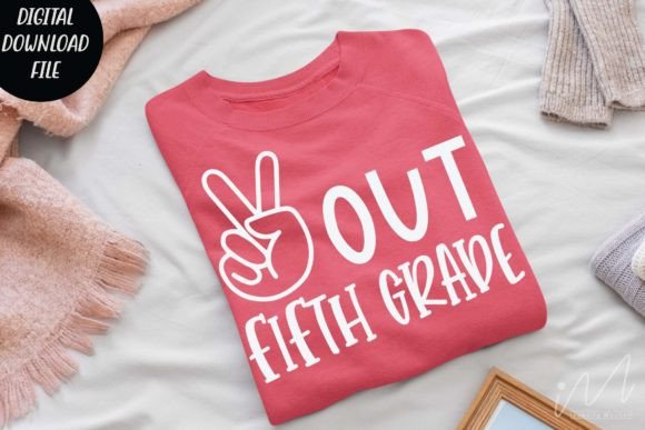 Peace Out Fifth Grade SVG: Graphics for Crafts