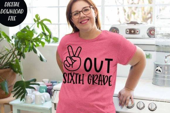 Peace Out Sixth Grade SVG: Graphics for Crafts & Digital Sellers